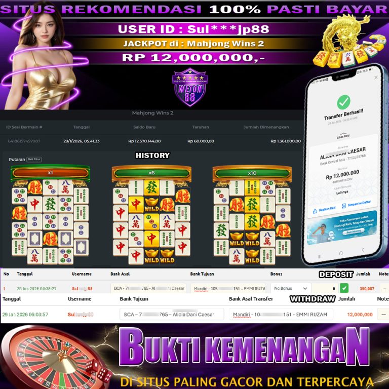 BUKTI MAHJONG WAYS2 WETON88